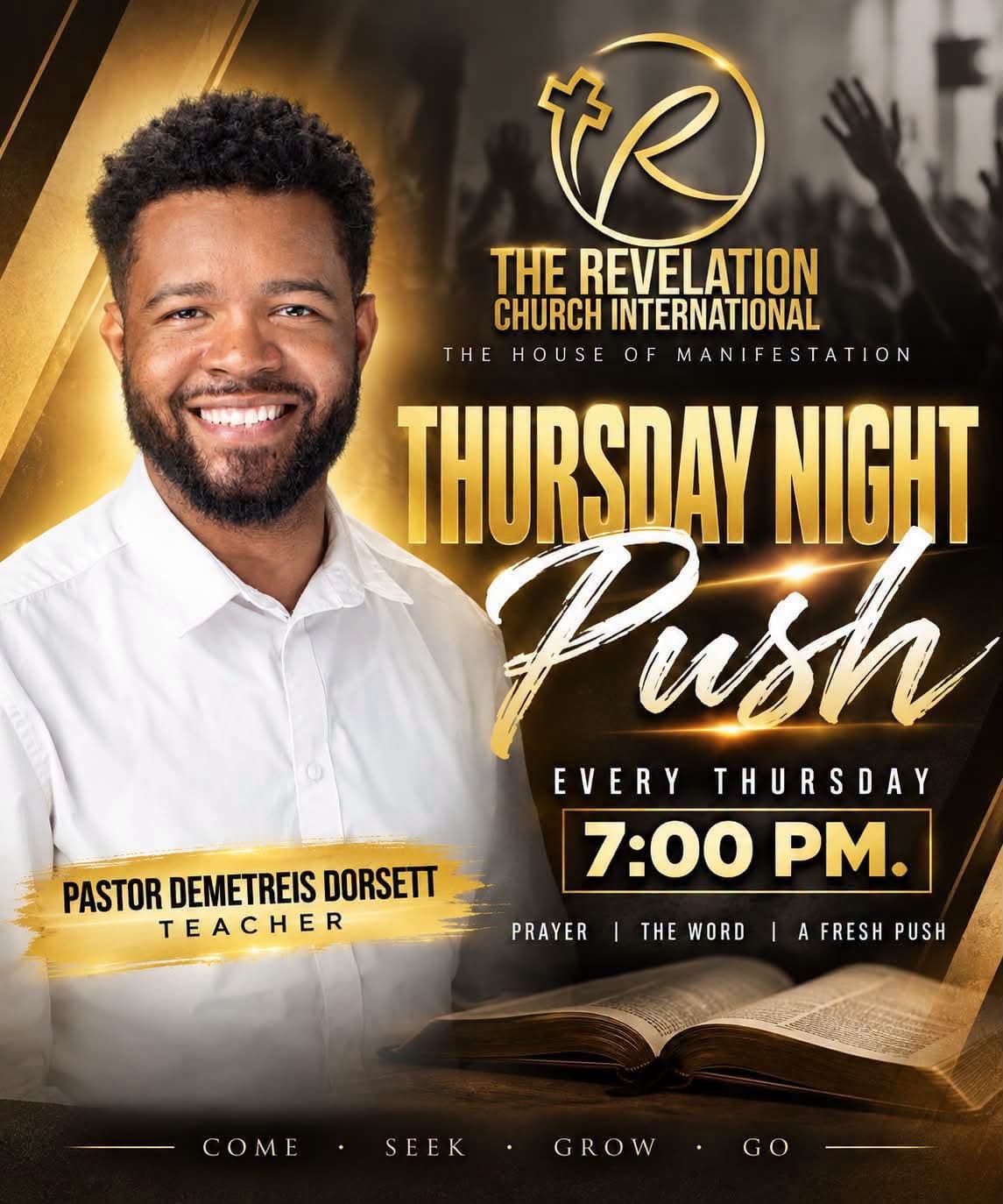 Thursday Night Push with Pastor Demetreís Dorsett